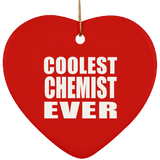 Coolest Chemist Ever - Heart Ornament