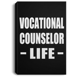 Vocational Counselor Life - Canvas Portrait