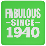84th Birthday Fabulous Since 1940 - Drink Coaster