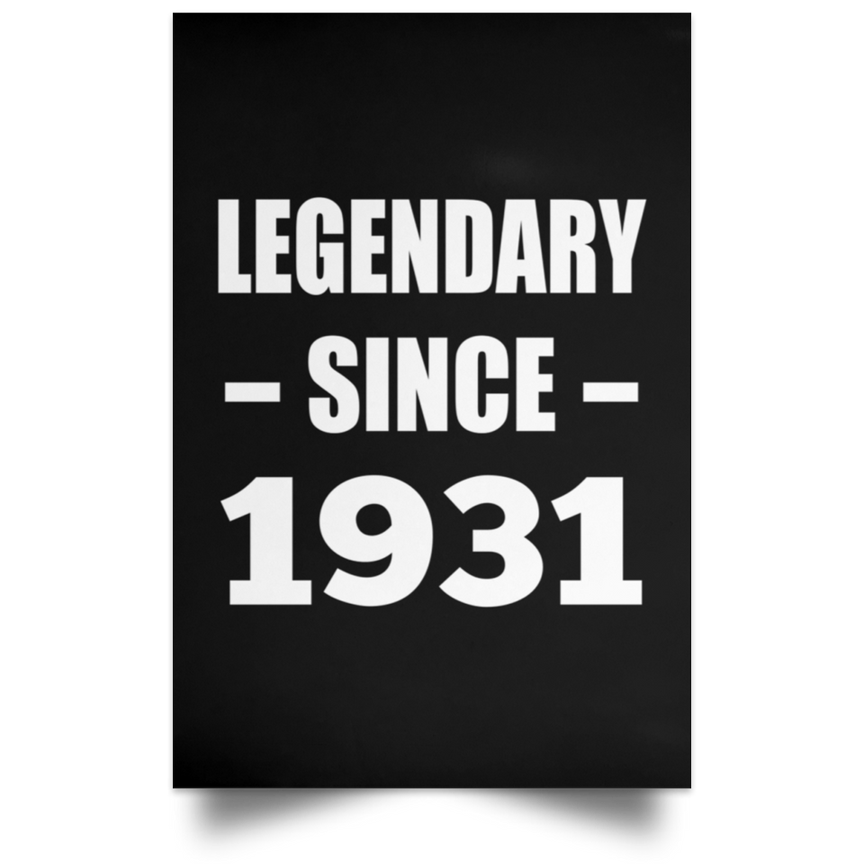93rd Birthday Legendary Since 1931 - Poster Portrait
