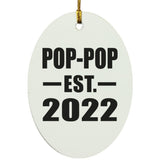Pop-Pop Established EST. 2022 - Oval Ornament