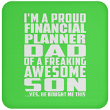 Proud Financial Planner Dad Of Awesome Son - Drink Coaster