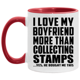 I Love My Boyfriend More Than Collecting Stamps - 11oz Accent Mug Red