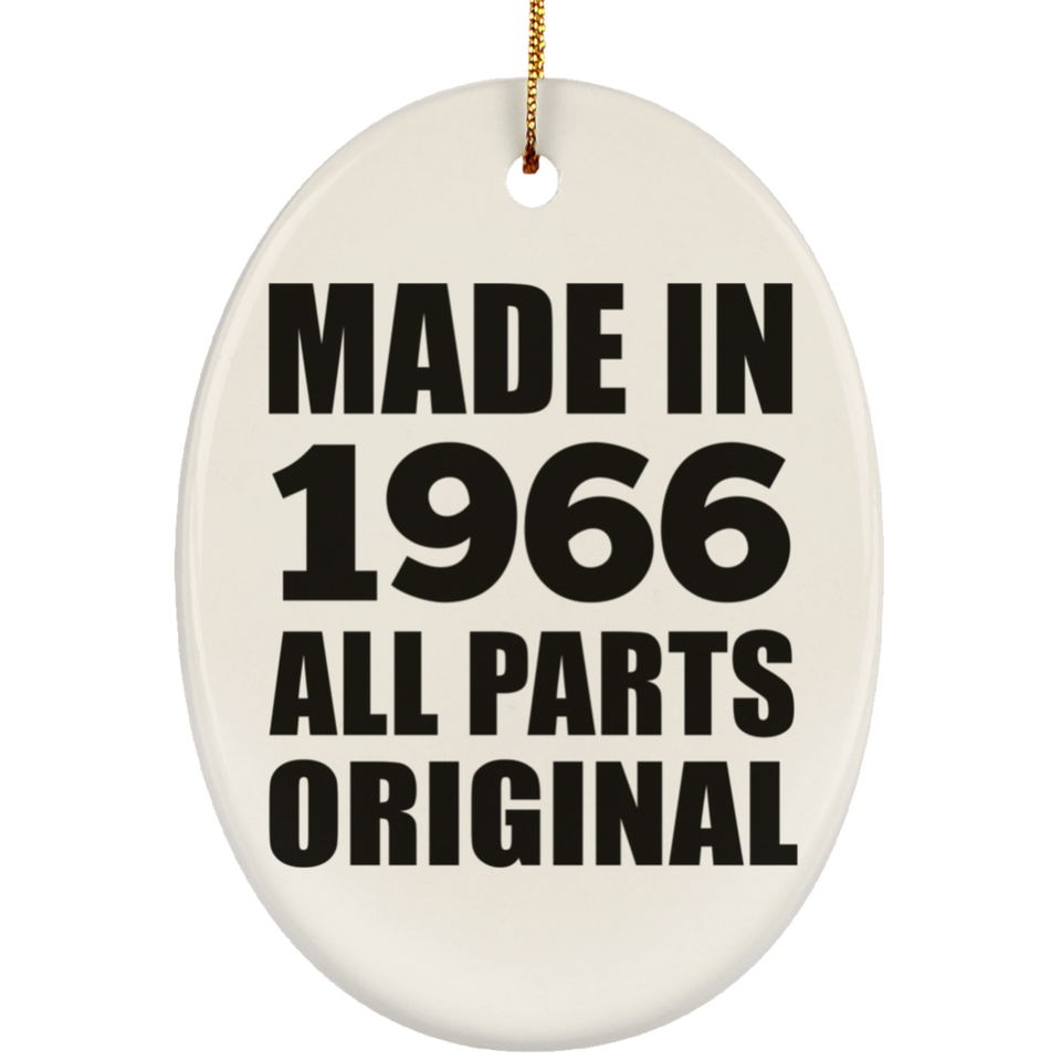 58th Birthday Made in 1966 All Parts Original - Oval Ornament