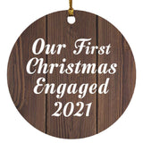 Our First Christmas Engaged 2021 - Circle Ornament D