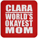Clara World's Okayest Mom - Drink Coaster