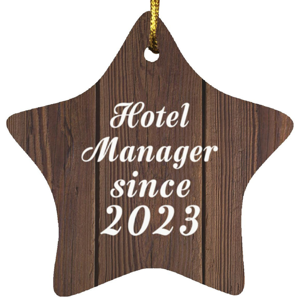 Hotel Manager Since 2023 - Star Ornament D