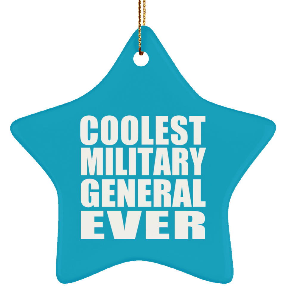 Coolest Military General Ever - Star Ornament