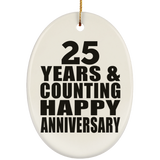 Happy 25th Anniversary 25 Years & Counting - Oval Ornament
