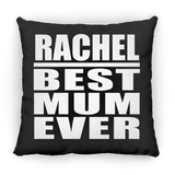 Rachel Best Mum Ever - Throw Pillow Black