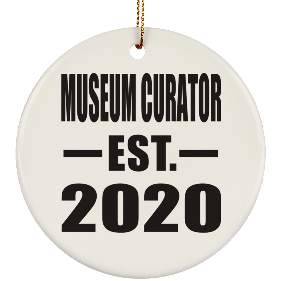 Museum Curator Established EST. 2020 - Circle Ornament
