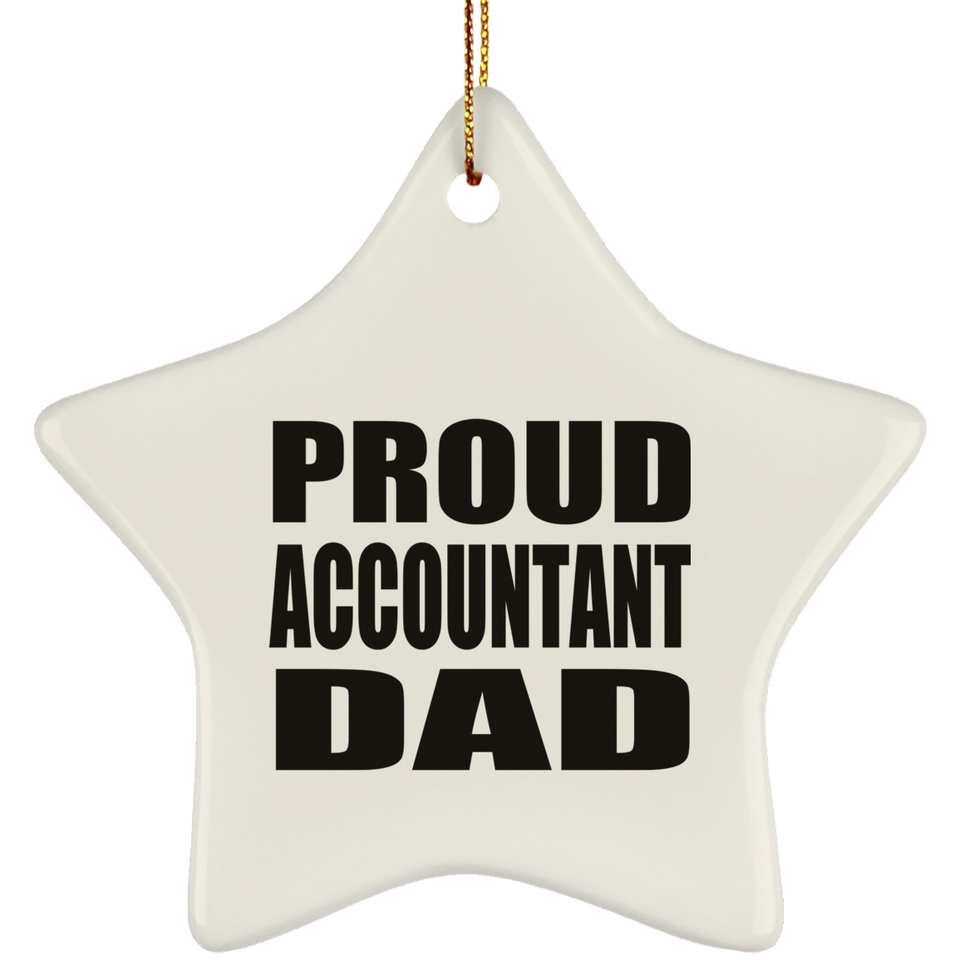Proud Accountant Dad - Star Ornament