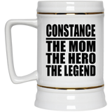 Constance The Mom The Hero The Legend - Beer Stein