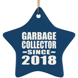 Garbage Collector Since 2018 - Star Ornament