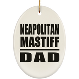 Neapolitan Mastiff Dad - Oval Ornament