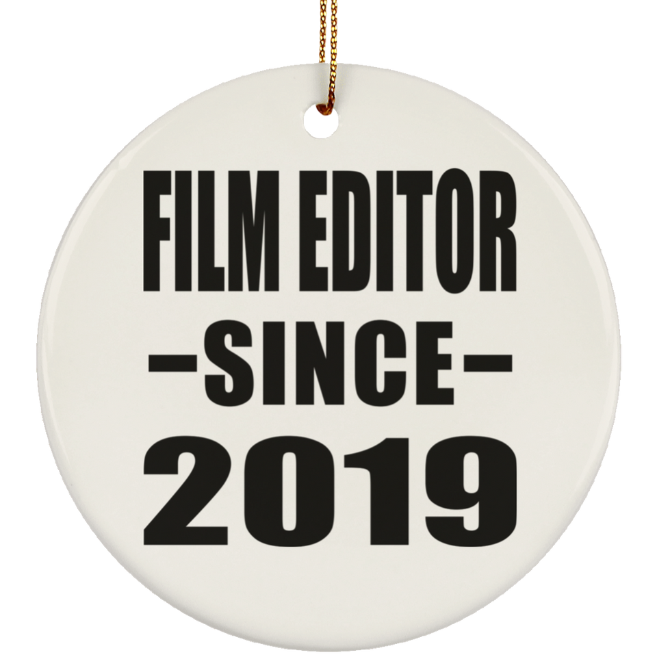Film Editor Since 2019 - Circle Ornament