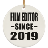 Film Editor Since 2019 - Circle Ornament