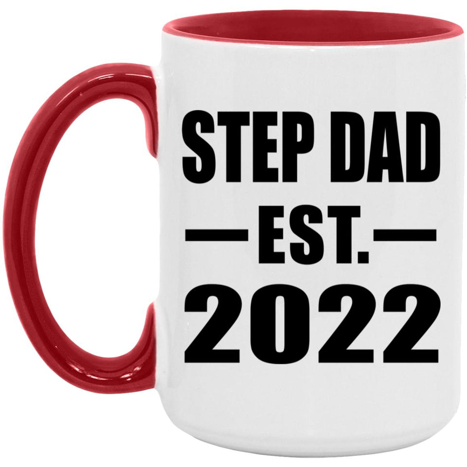 Step Dad Established EST. 2022 - 15oz Accent Mug Red