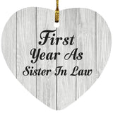 First Year As Sister In Law - Heart Ornament F