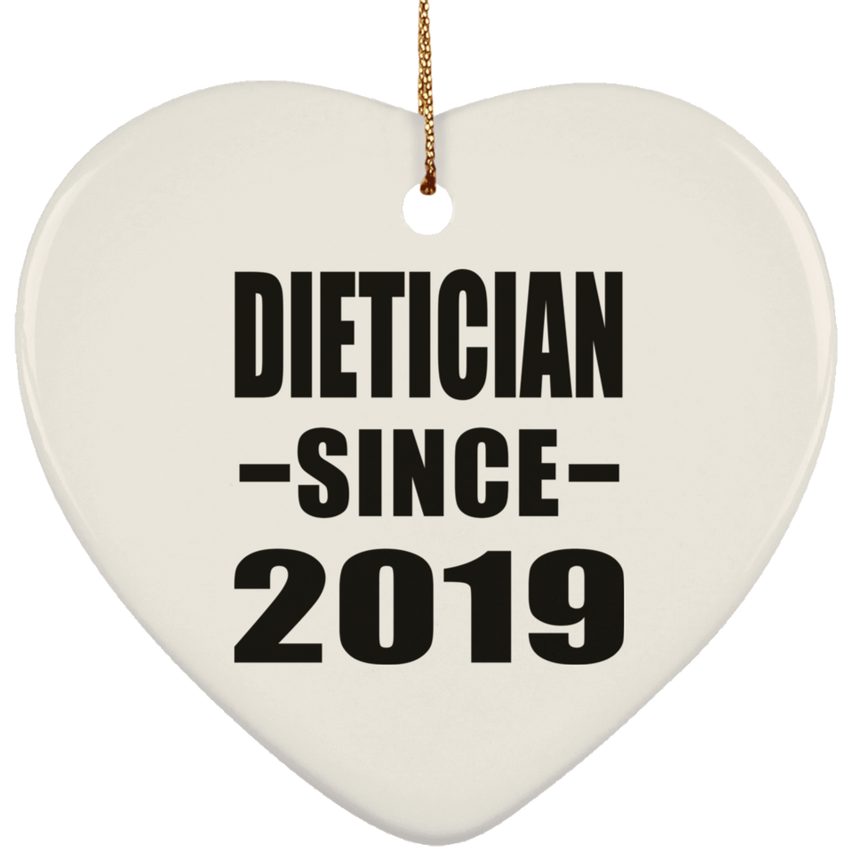Dietician Since 2019 - Heart Ornament