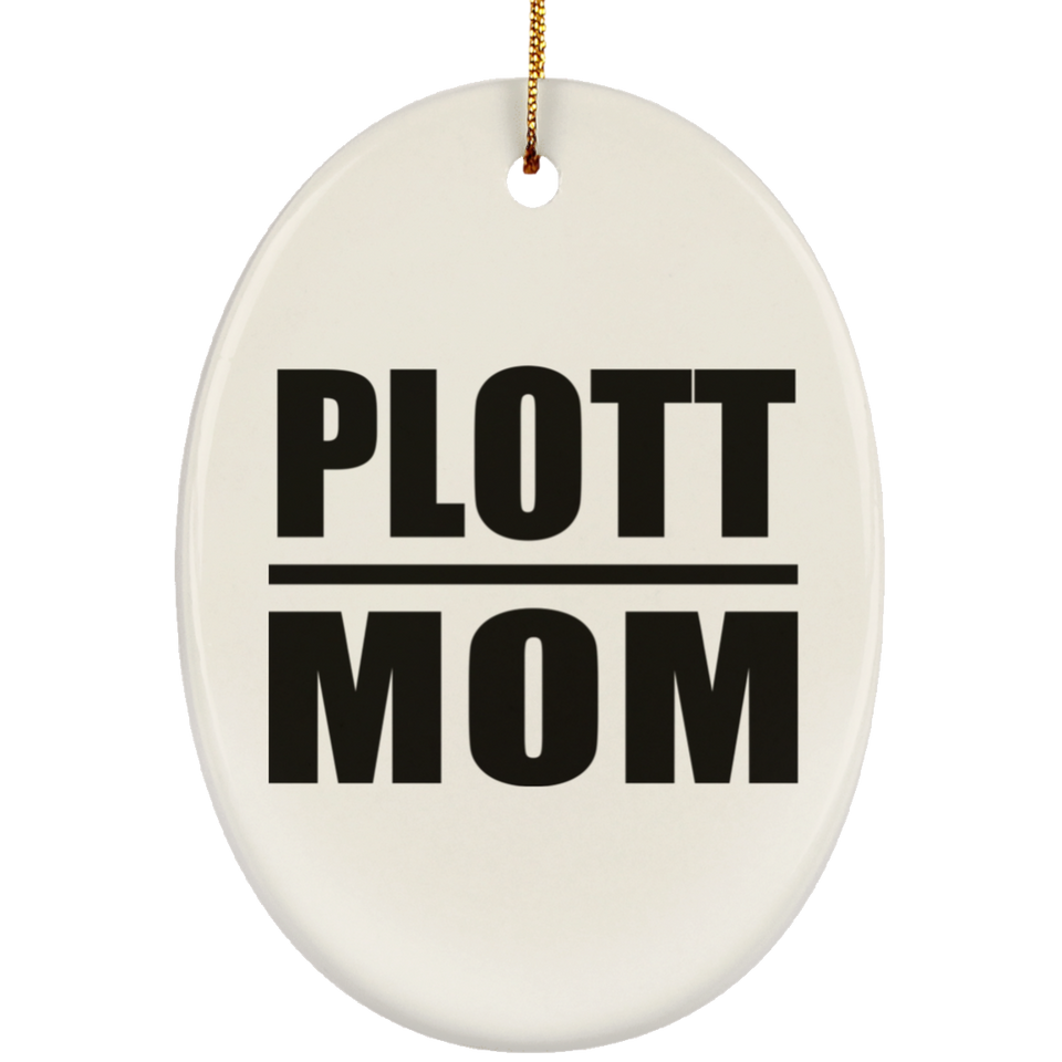 Plott Mom - Oval Ornament