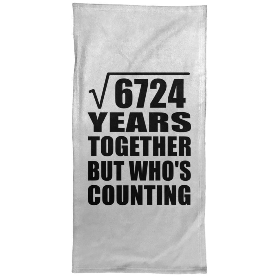 82nd Anniversary Square Root of 6724 Years Who's Counting - Hand Towel