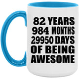 82nd Birthday 82 Years 984 Months 29950 Days Of Awesome - 15oz Accent Mug Blue