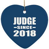 Judge Since 2018 - Heart Ornament