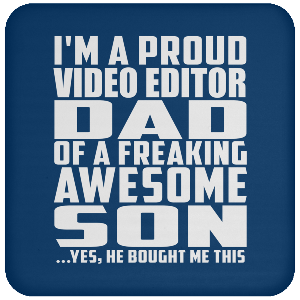 Proud Video Editor Dad Of Awesome Son - Drink Coaster