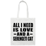 All I Need Is Love And A Serengeti Cat - Tote Bag White