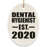 Dental Hygienist Established EST. 2020 - Oval Ornament