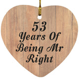 53rd Anniversary 53 Years Of Being Mr Right - Heart Ornament C