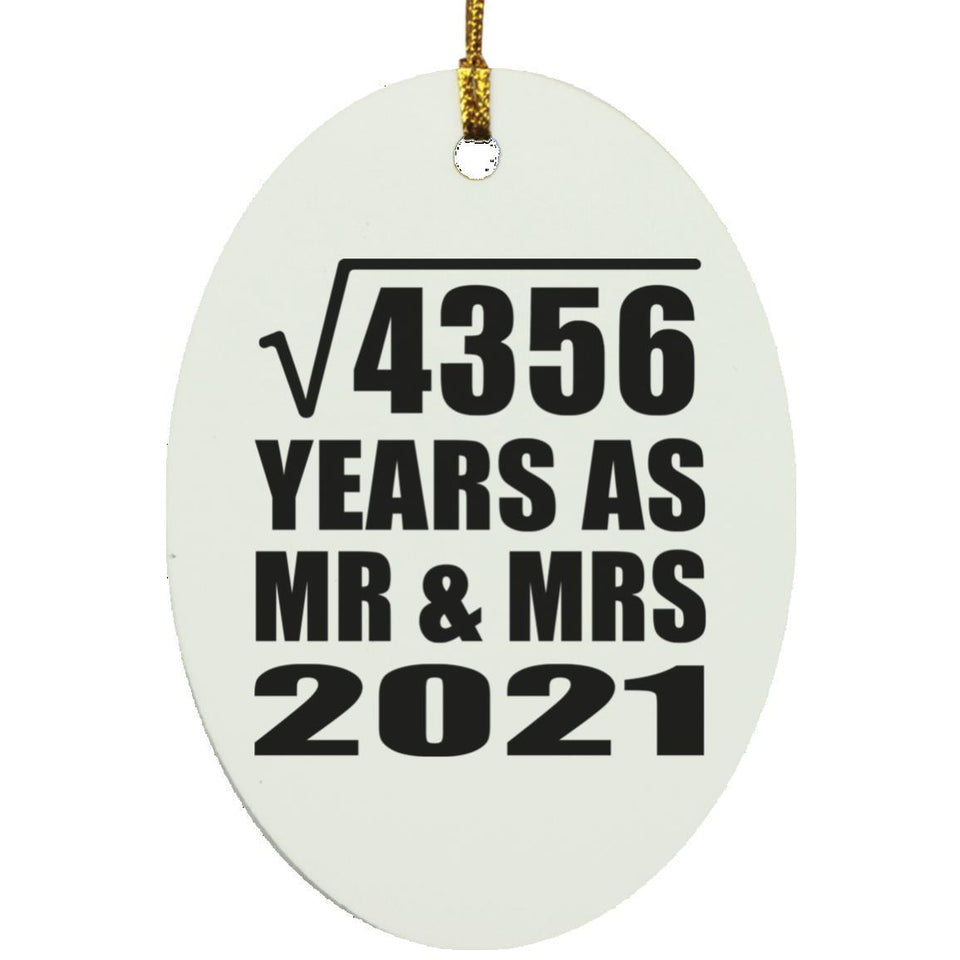 66th Anniversary Square Root of 4356 Years As Mr & Mrs 2021 - Oval Ornament
