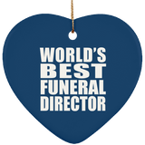 World's Best Funeral Director - Heart Ornament