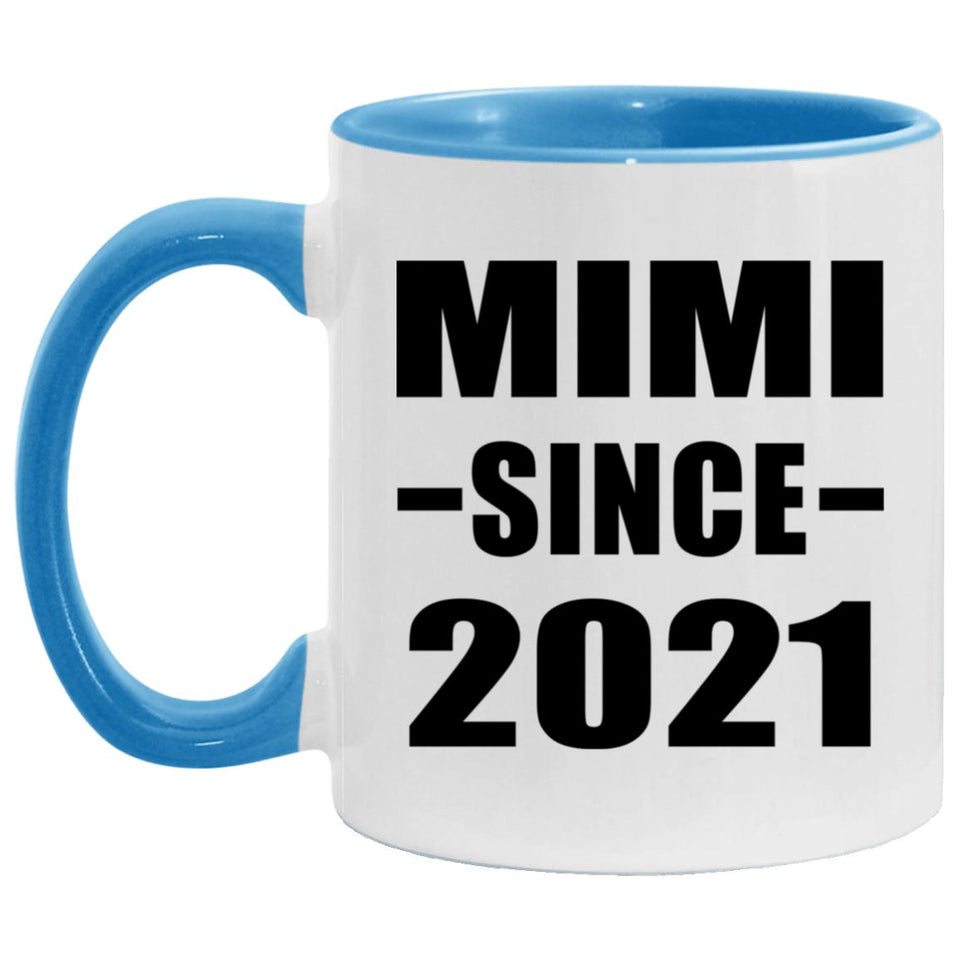 Mimi Since 2021 - 11oz Accent Mug Blue