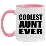 Coolest Aunt Ever - 11oz Accent Mug Pink