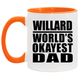 Willard World's Okayest Dad - 11oz Accent Mug Orange
