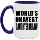 World's Okayest Daughter In Law - 15oz Accent Mug Purple