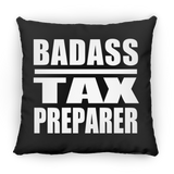 Badass Tax Preparer - Throw Pillow Black