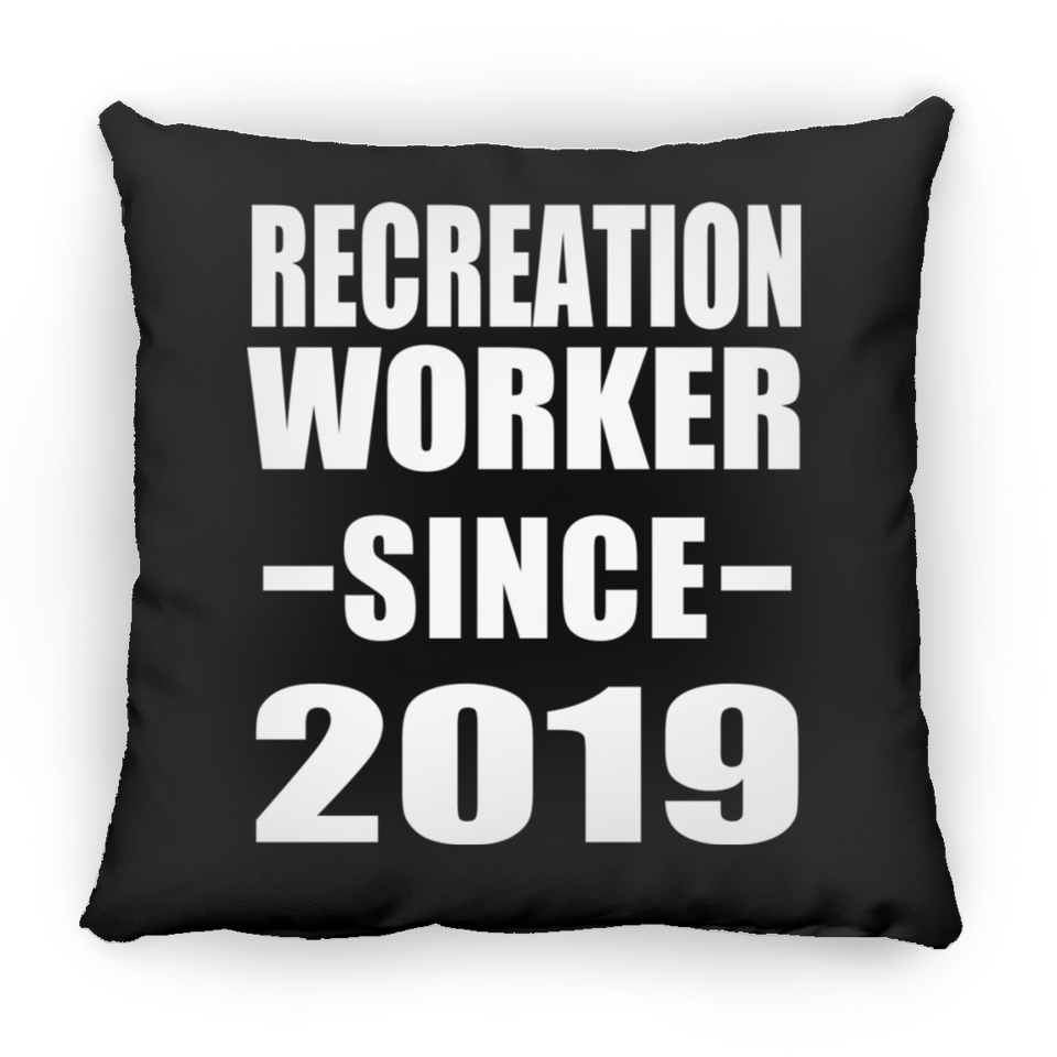 Recreation Worker Since 2019 - Throw Pillow Black