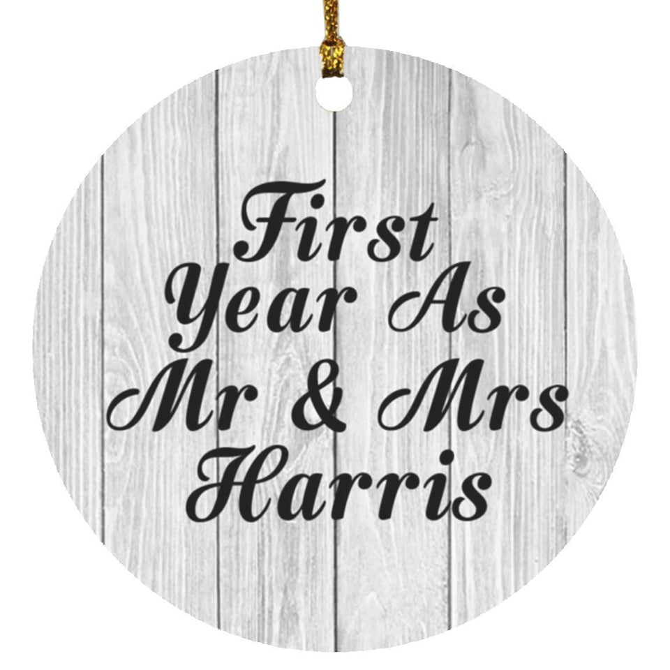 First Year As Mr & Mrs Harris - Circle Ornament F