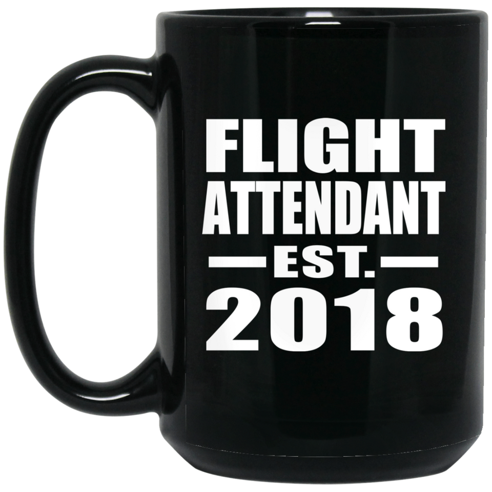 Flight Attendant Established EST. 2018 - 15 Oz Coffee Mug Black
