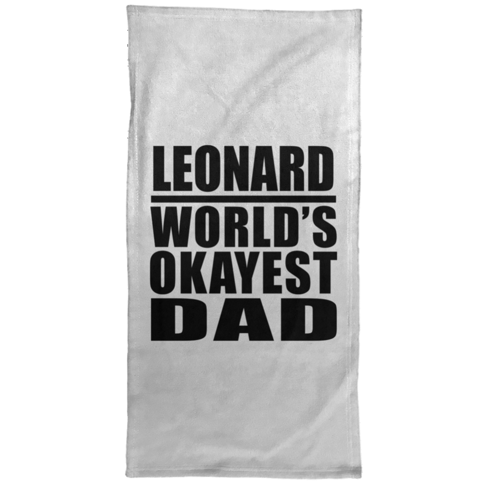 Leonard World's Okayest Dad - Hand Towel