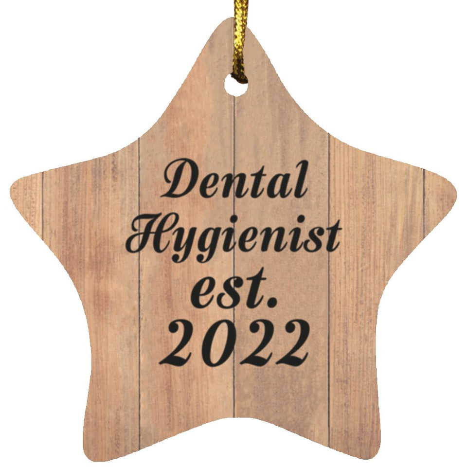Dental Hygienist Established Est. 2022 - Star Ornament C