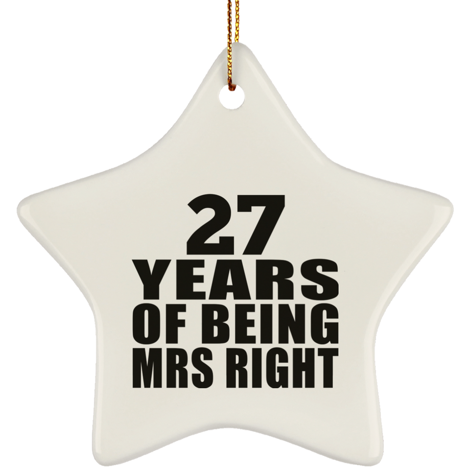 27th Anniversary 27 Years Of Being Mrs Right - Star Ornament