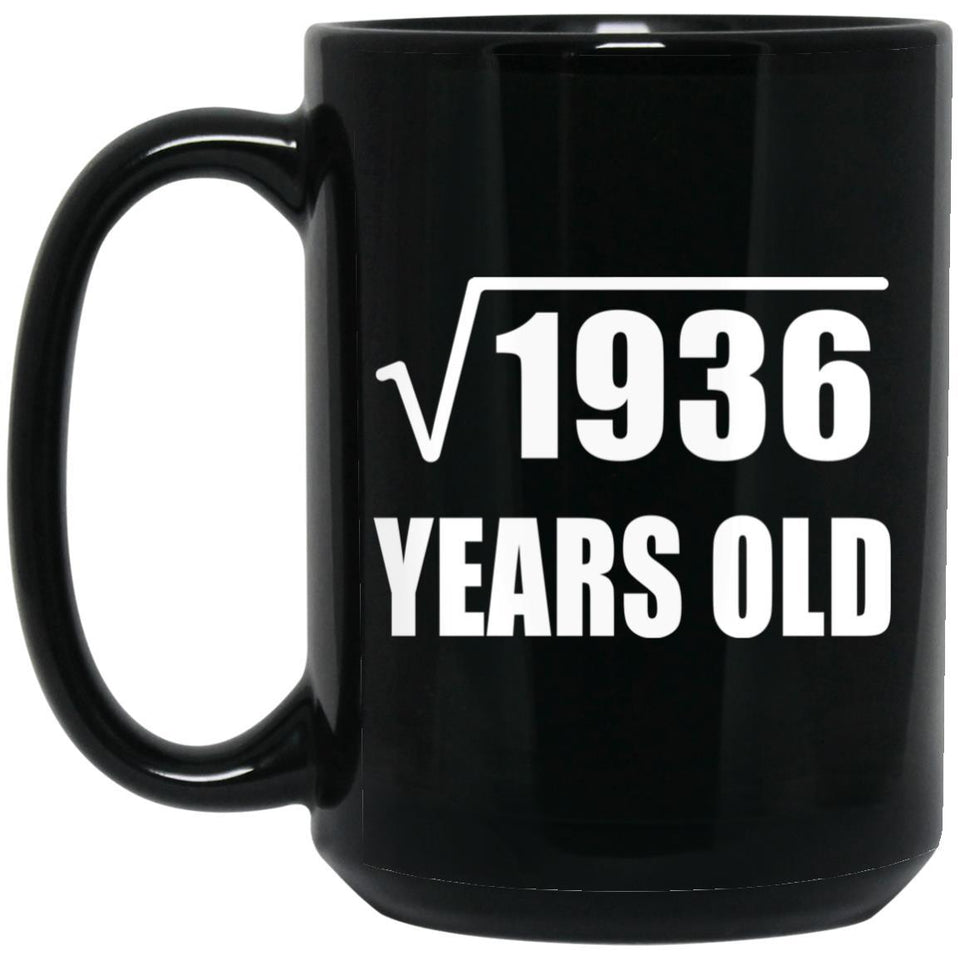 44th Birthday Square Root of 1936 Years Old - 15oz Coffee Mug Black