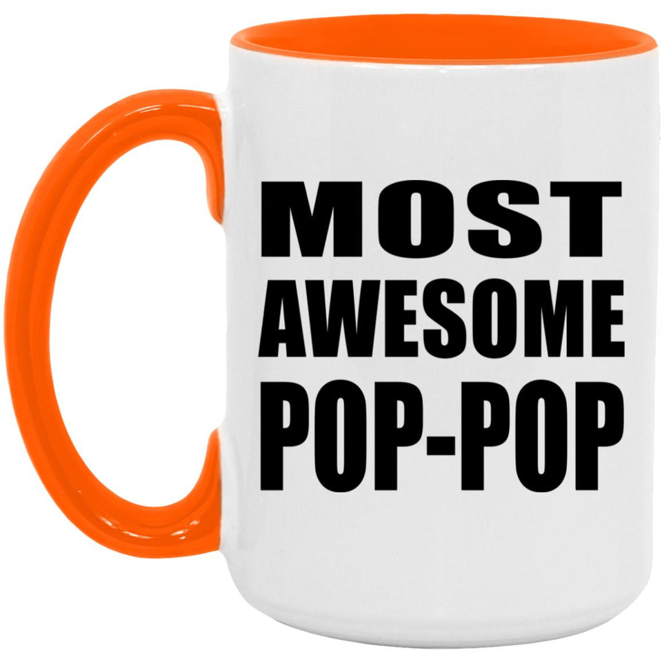 Most Awesome Pop-Pop - 15oz Accent Mug Orange