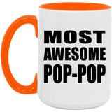 Most Awesome Pop-Pop - 15oz Accent Mug Orange
