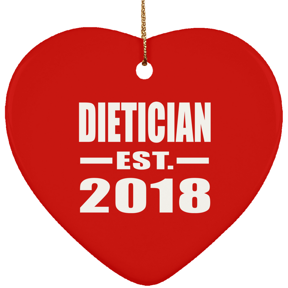 Dietician Established EST. 2018 - Heart Ornament