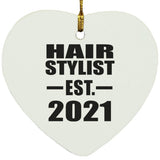 Hair Stylist Established EST. 2021 - Heart Ornament